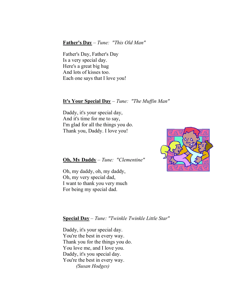 Four short dad songs to known tunes: Father's Day, It's Your Special Day, Oh, My Daddy and Special Day by Susan Hodges