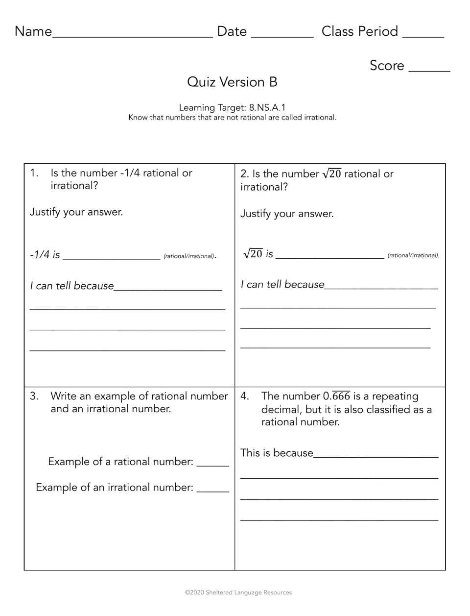 Quiz Version B: students decide if -1/4 and √20 are rational or irrational, justify each, give examples and explain 0.666
