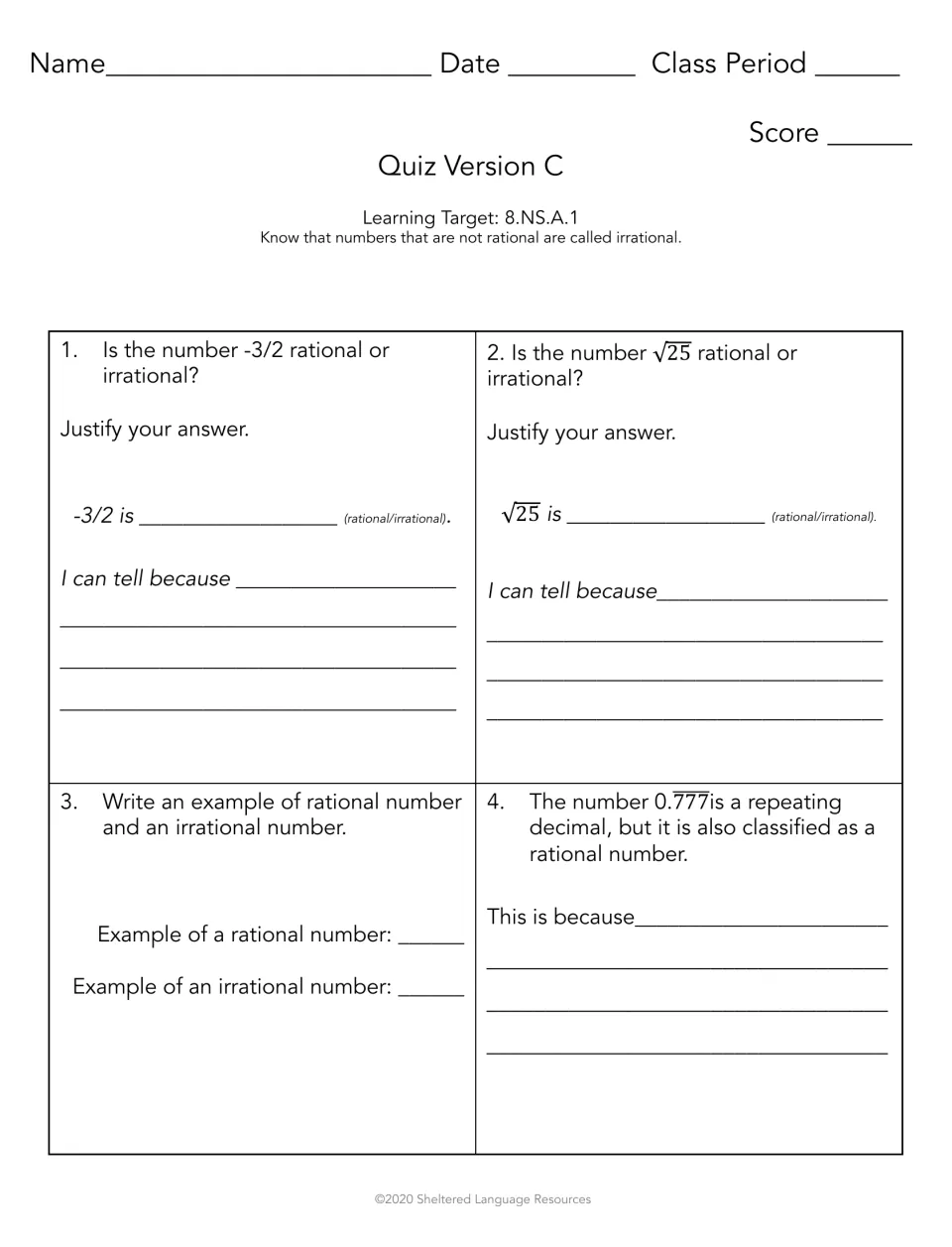 Quiz Version C: students classify -3/2 and √25 as rational or irrational, justify each, give examples and explain 0.777