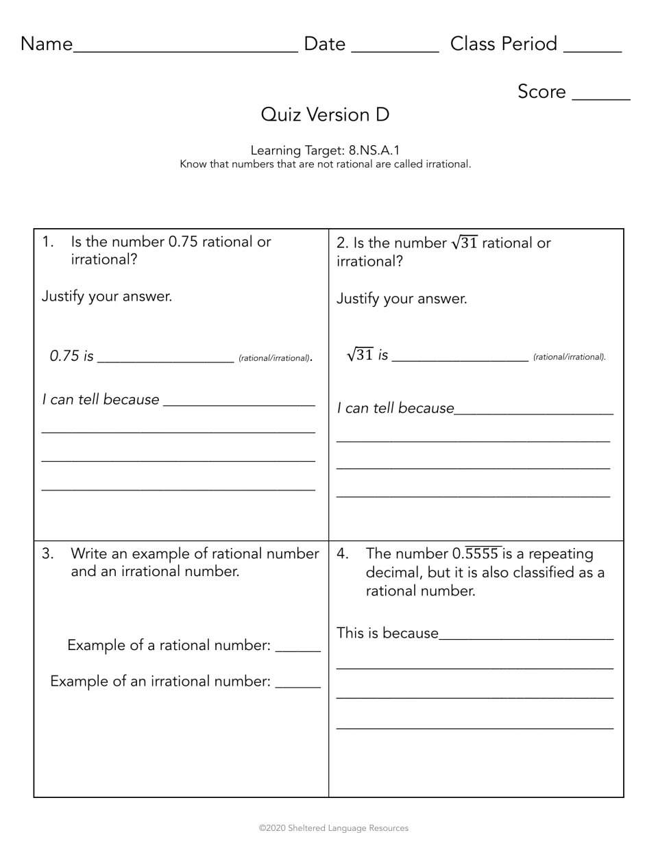 Quiz Version D: students classify 0.75 and √31 as rational or irrational, justify each, give examples and explain 0.5555