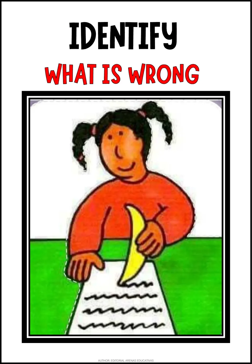 Spot the absurdity: a girl with braids writes wavy lines on paper using a banana as her pencil; students find the mistake