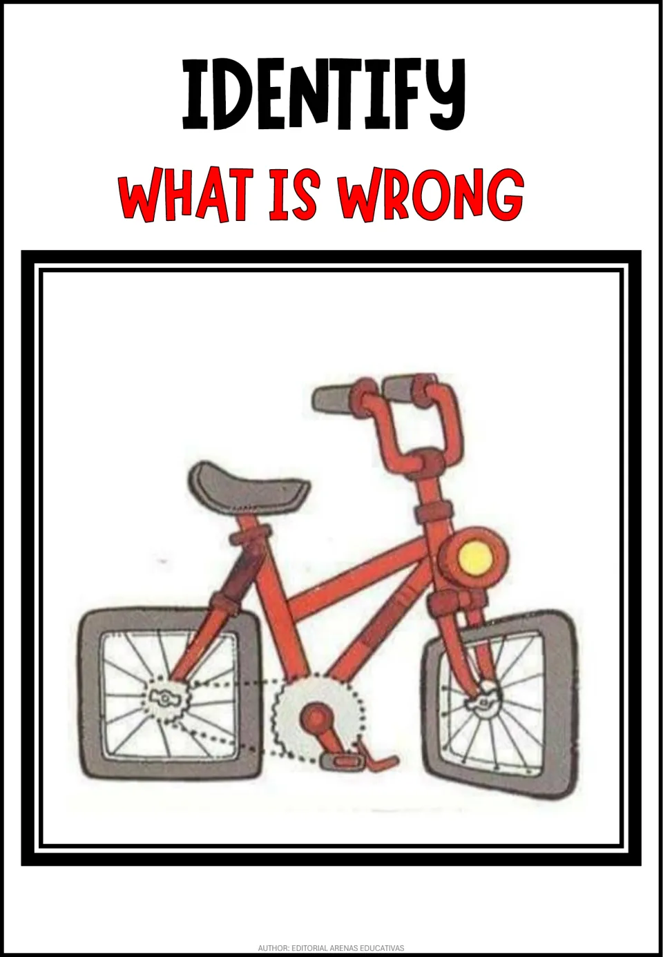 Spot the absurdity: a red bicycle has square wheels instead of round ones; students identify what is wrong with the bike