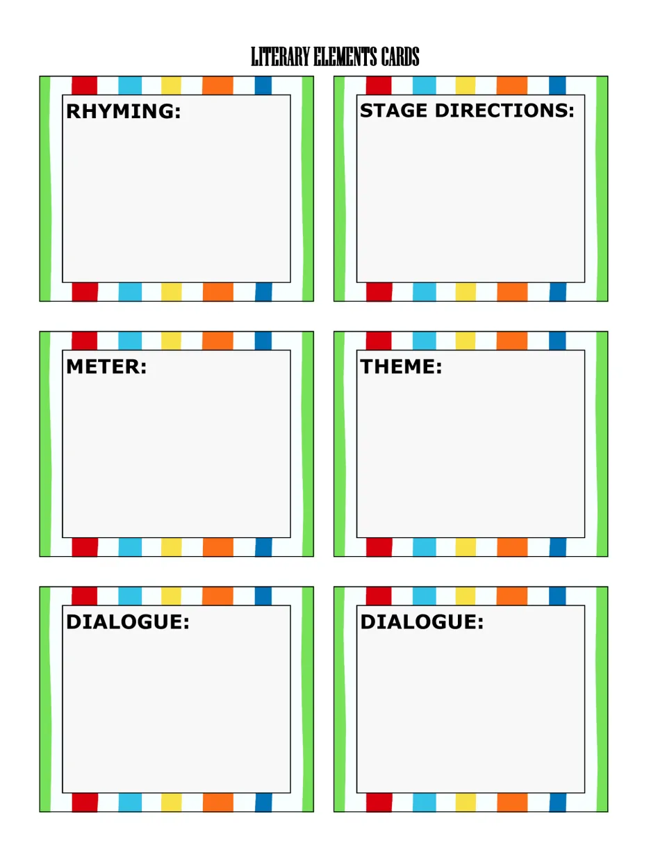 More literary elements cards: students fill in rhyming, stage directions, meter, theme and two dialogue cards with quotes