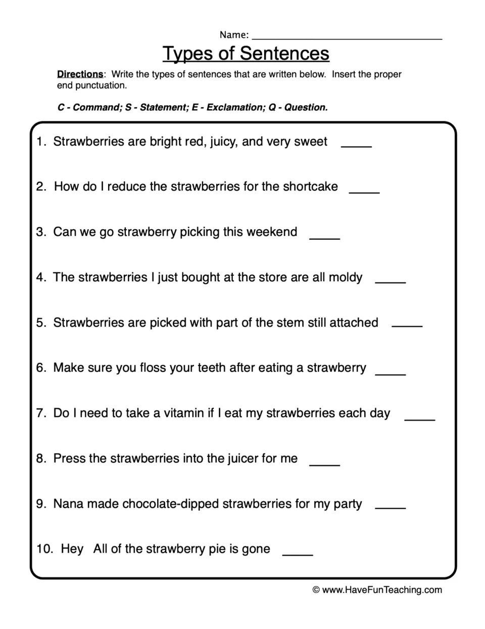 Types of sentences: students label 10 strawberry sentences as command, statement, exclamation or question and add end marks