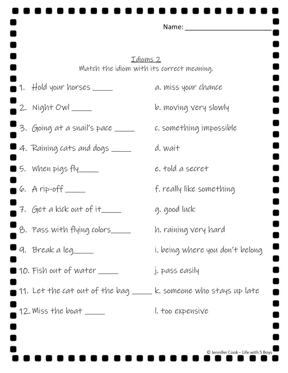 Idioms 2 matching: students match 12 idioms such as hold your horses and when pigs fly to their correct meanings