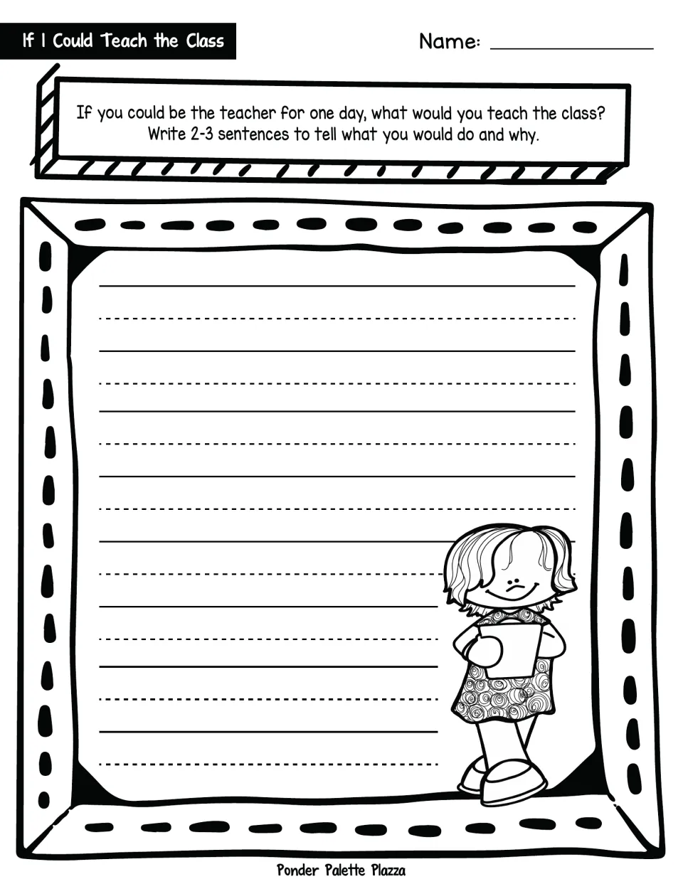 If I Could Teach the Class writing prompt: students write 2-3 sentences on what they would teach for a day and why