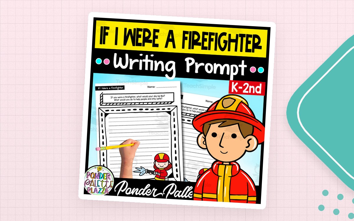 If I Were a Firefighter writing-prompt cover with primary lines, drawing page, and firefighter illustration.