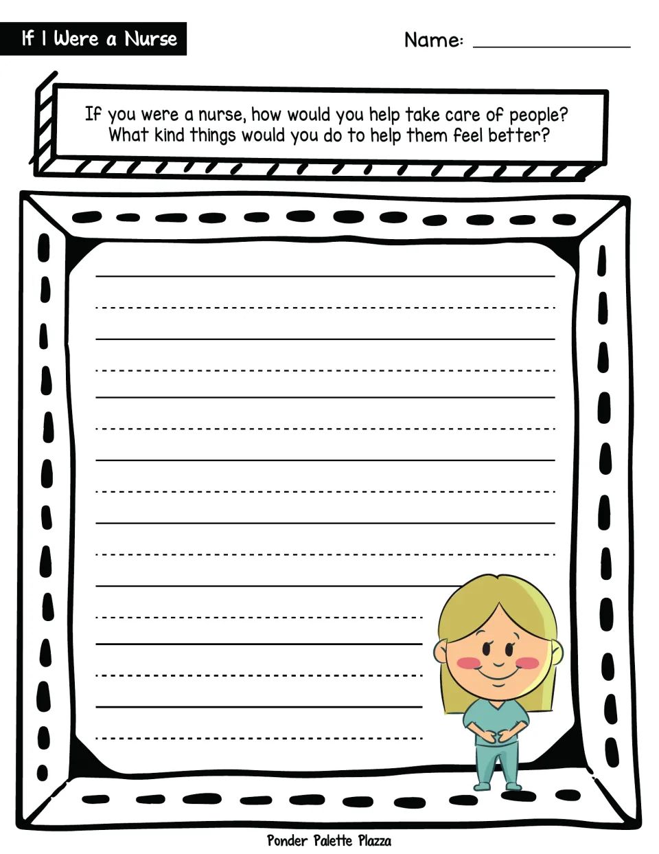 Nurse writing prompt: students write how they would take care of people and help them feel better as a nurse