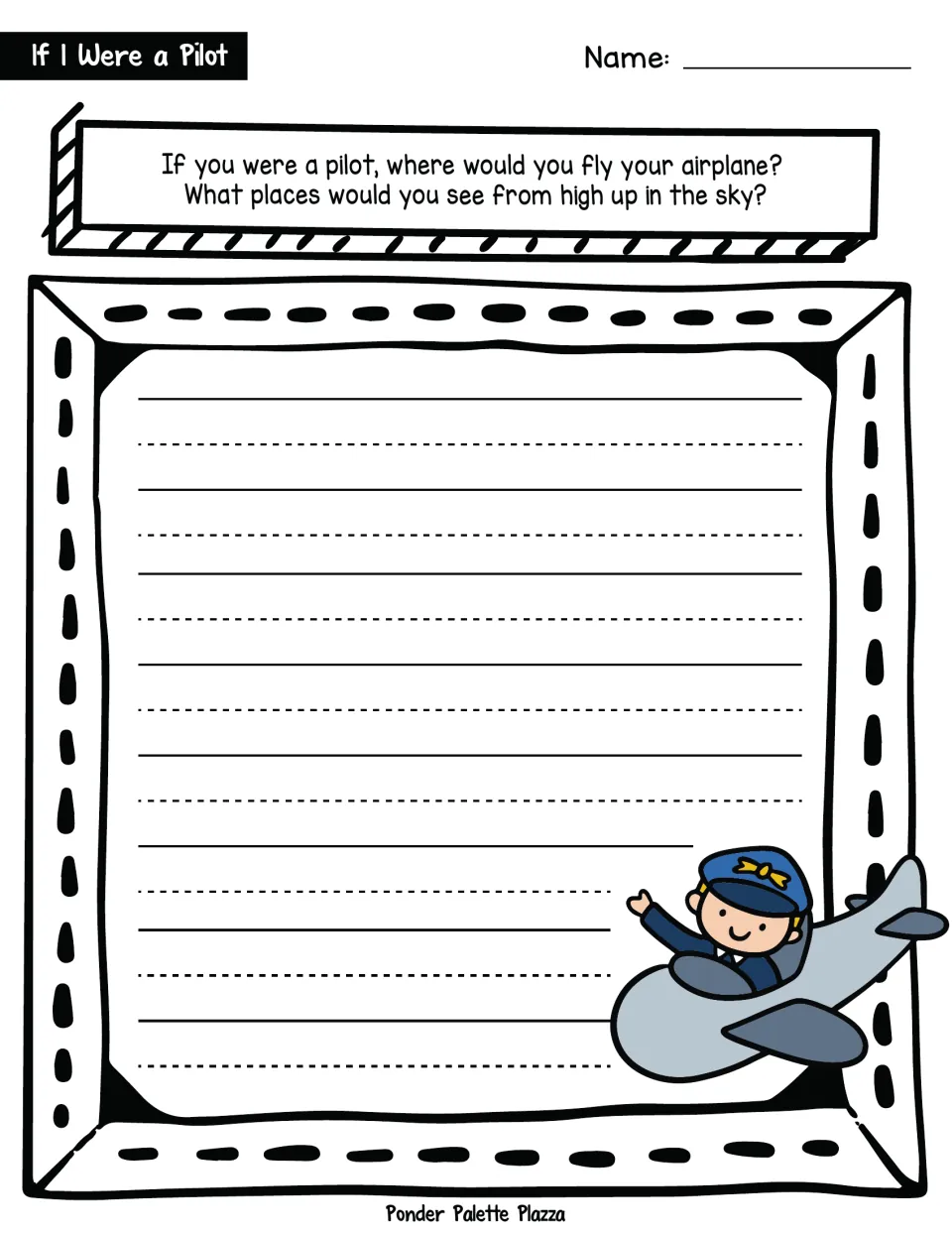 Pilot writing prompt: students write where they would fly an airplane and what places they would see from high in the sky