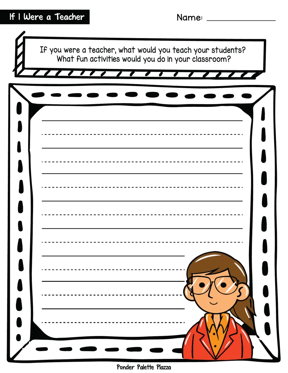 Imagining teaching: students write what they would teach and what fun classroom activities they would plan