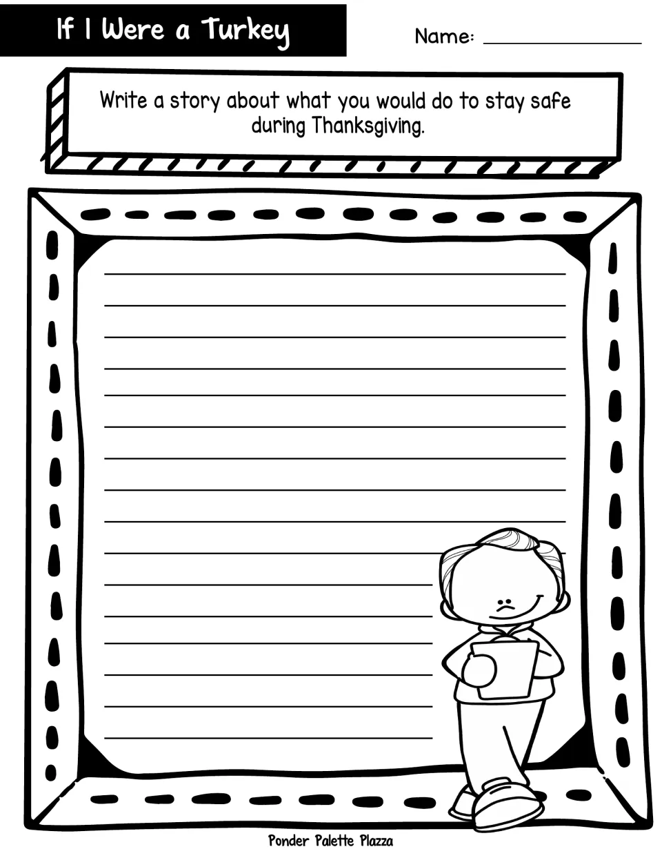 If I Were a Turkey story writing: students write about what they would do to stay safe during Thanksgiving