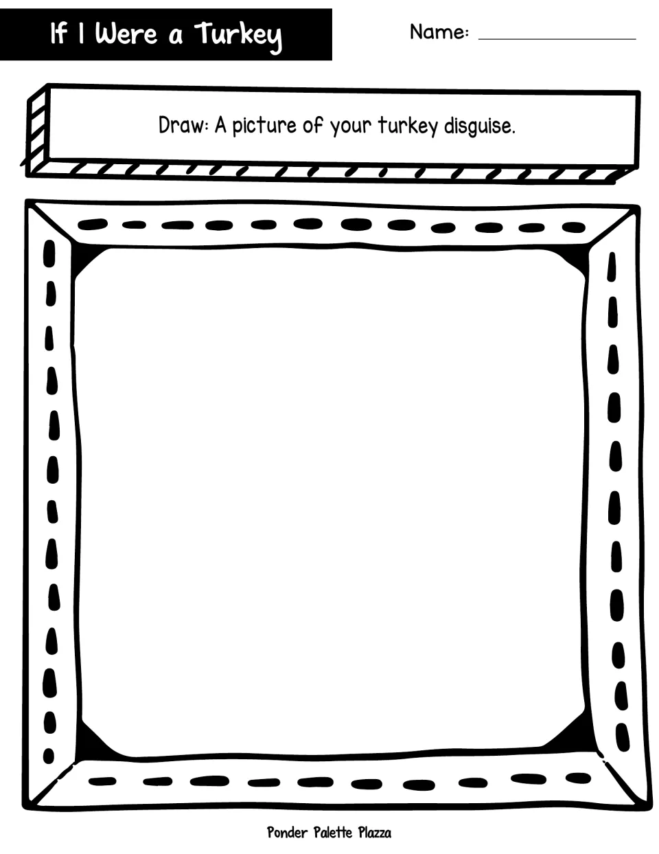 Turkey disguise drawing: students draw a picture of the disguise they would wear to hide as a turkey