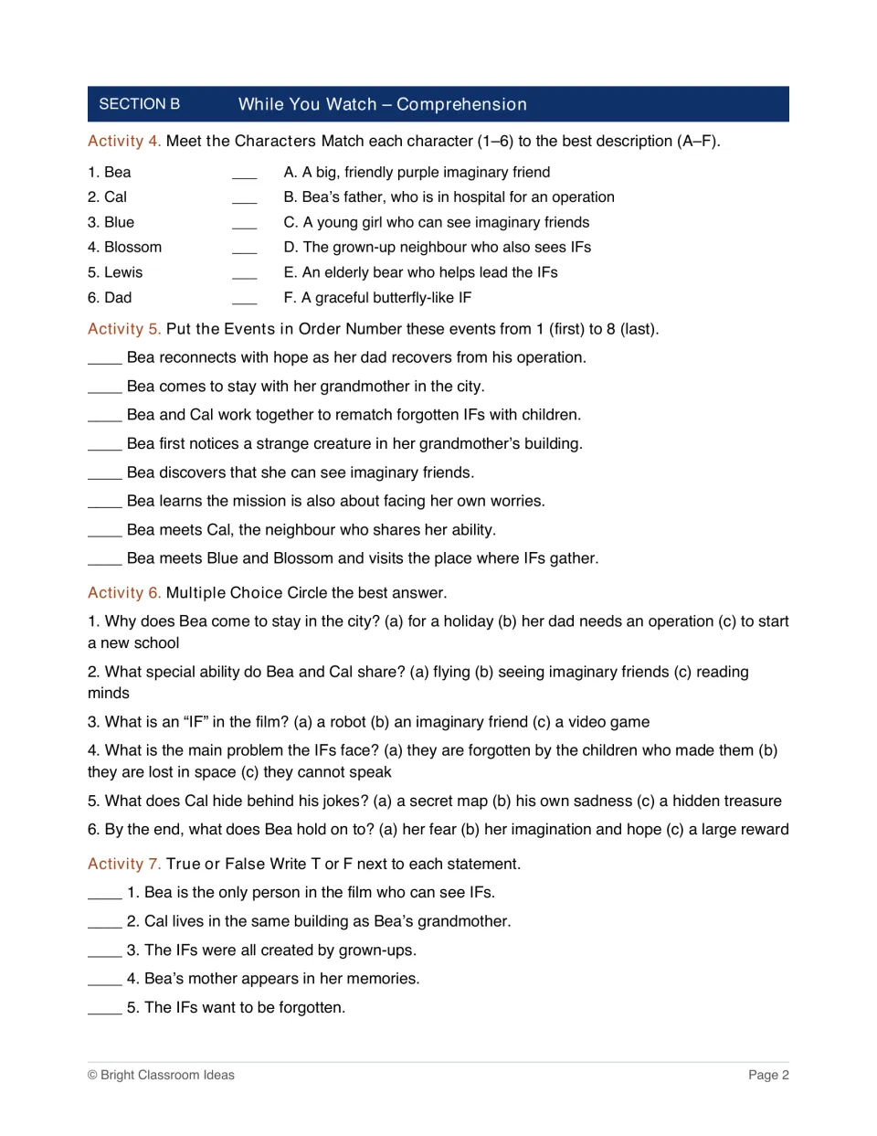 Film comprehension: students match characters, order 8 plot events, answer multiple choice and true/false items