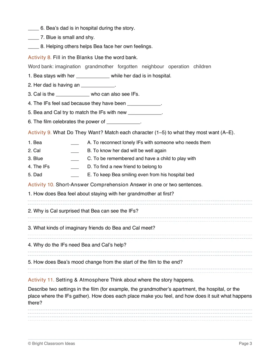 Film comprehension continued: students fill a word bank, match what characters want and write short answers