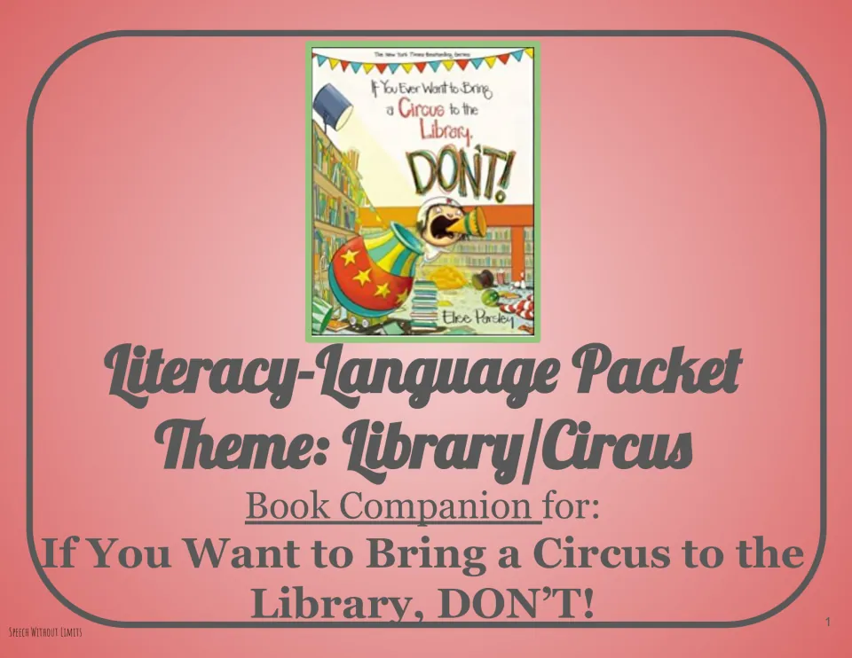 Literacy-language packet cover identifies the library/circus theme and shows the companion story's book cover