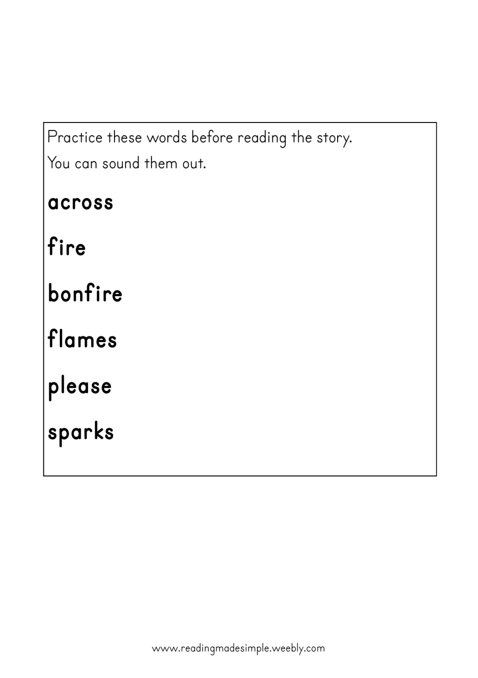 Prereading word practice for the story: across, fire, bonfire, flames, please, and sparks to sound out