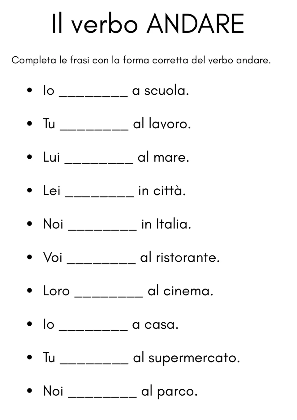 Italian andare (to go) practice: complete 10 sentences using subjects io, tu, lui, lei, noi, voi and loro
