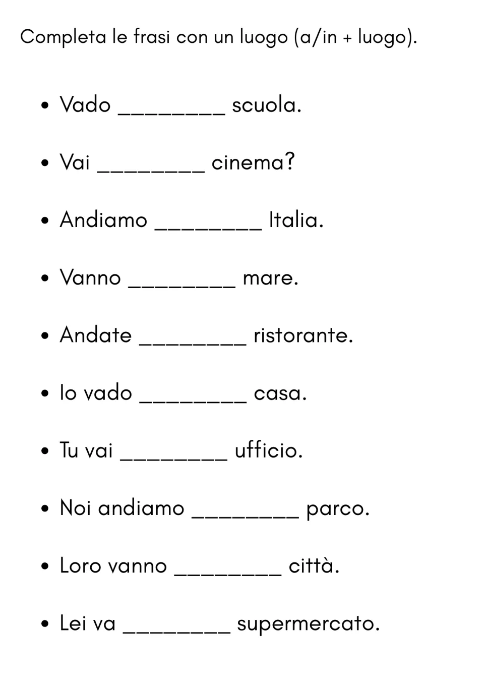 Italian andare (to go) practice: complete 10 destination phrases using a, al or in, including a scuola