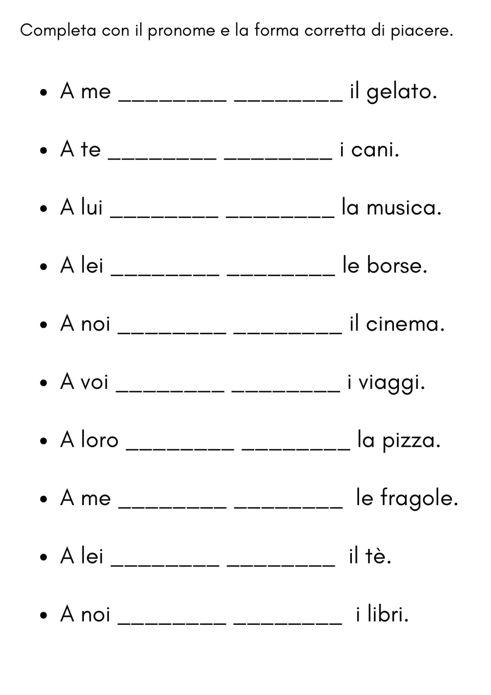 Combined Italian practice: supply a pronoun and piacere form in 10 sentences about dogs, music, and more