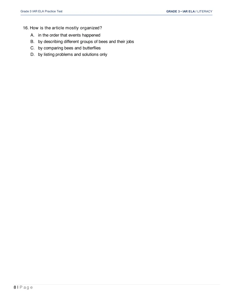 Question 16 concludes the honeybee article section by asking how the informational text is organized