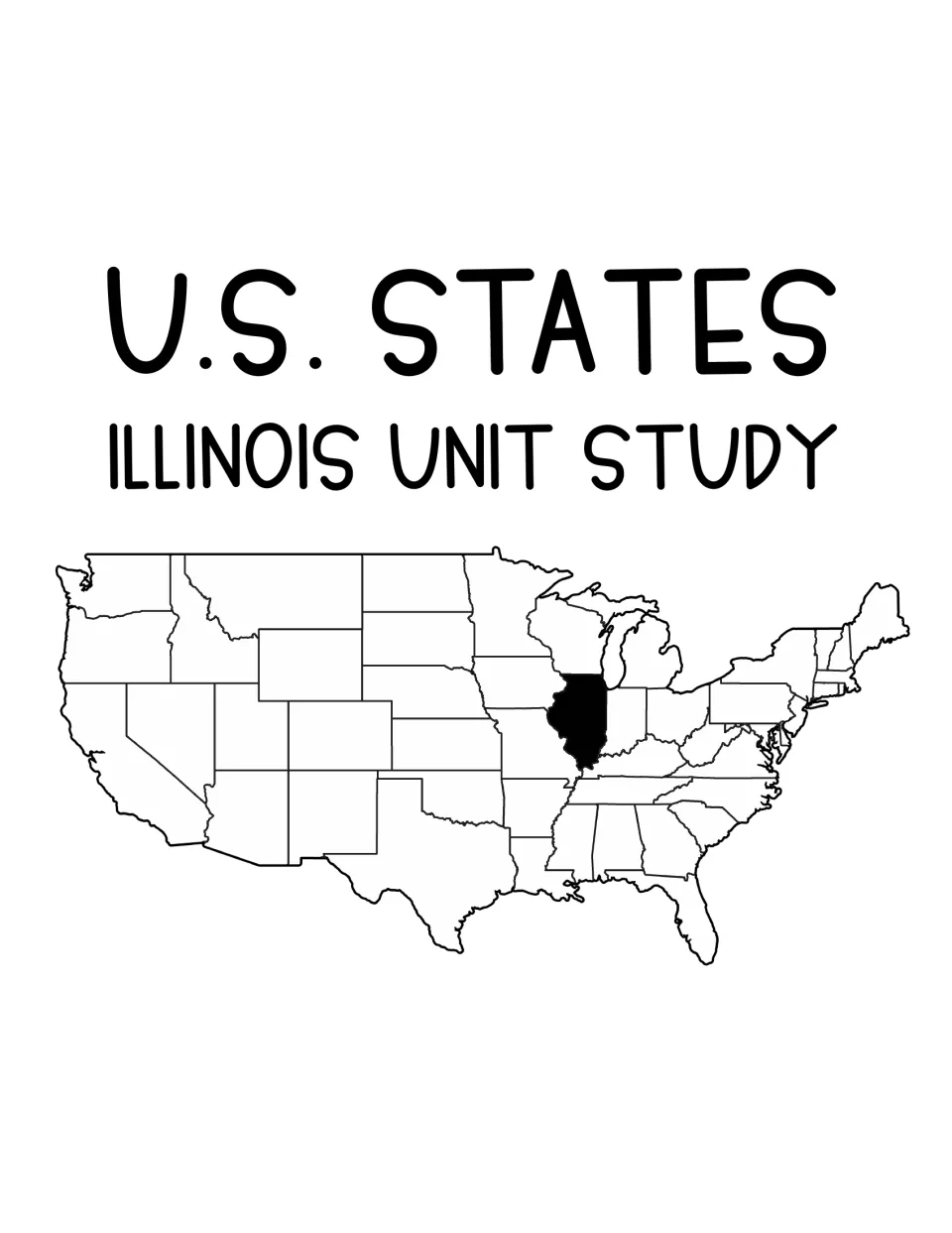 Illinois unit study cover titled 'U.S. States' with Illinois highlighted on a map of the contiguous states