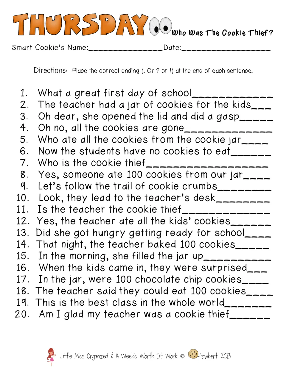 End punctuation: students add a period, question mark or exclamation point to 20 sentences in a cookie thief story