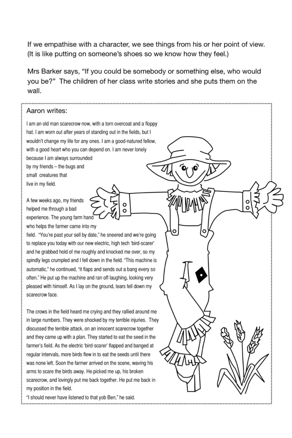 Scarecrow model story: Aaron writes as an old scarecrow whose crow friends help him after he is replaced.