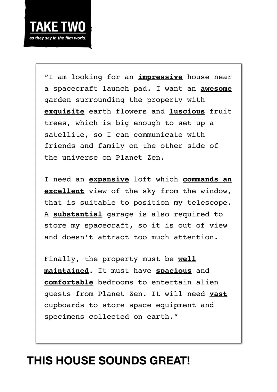 Take Two: the house description rewritten with impressive, spacious and other adjectives replacing 'nice'