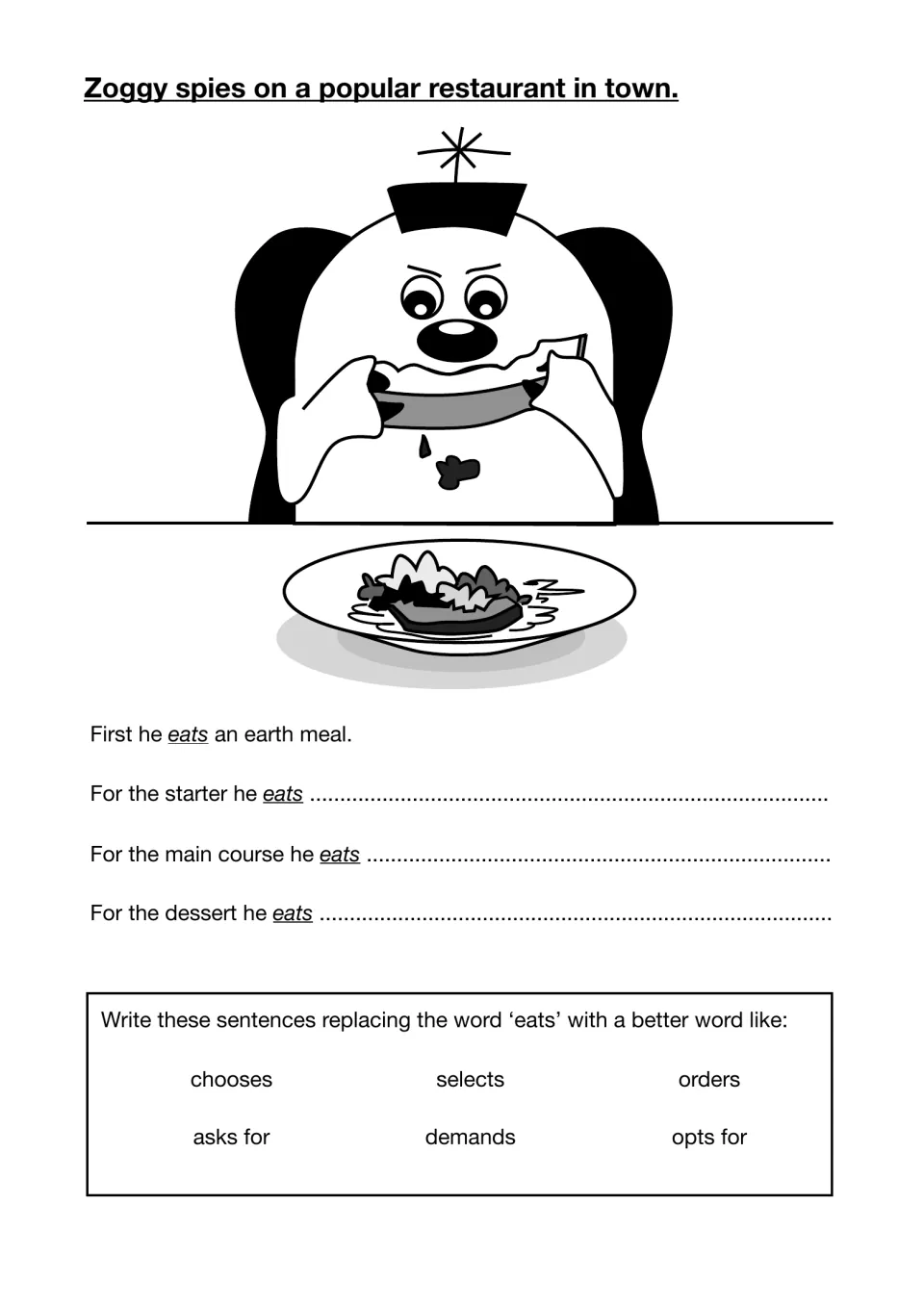 Zoggy spies on a restaurant: students rewrite starter, main and dessert sentences, swapping 'eats' for orders or selects