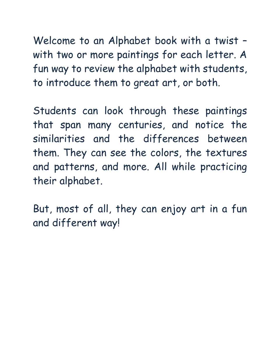 Introduction to the alphabet art book explains using two or more paintings per letter to review letters and art
