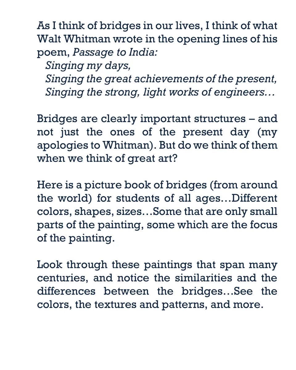 Introduction to the bridge paintings, quoting Walt Whitman and inviting attention to colors, textures, and patterns