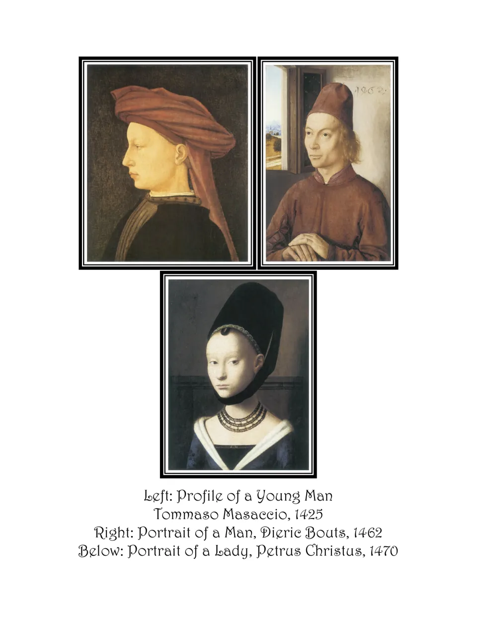 Hats art book portraits: a young man by Masaccio, a man by Dieric Bouts, and a lady by Petrus Christus
