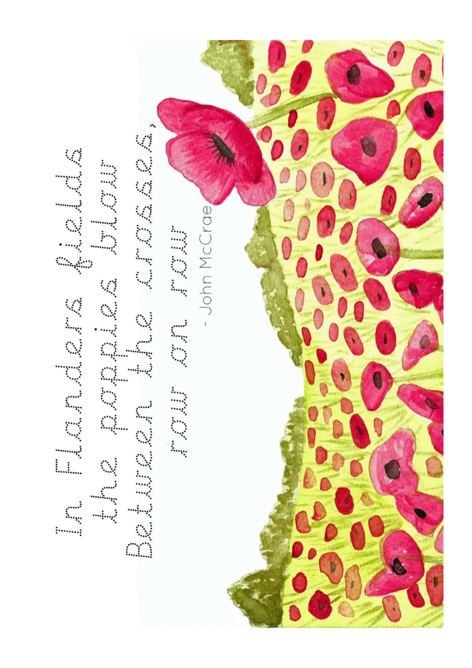 Cursive poetry poster: 'In Flanders fields the poppies blow / Between the crosses, row on row'