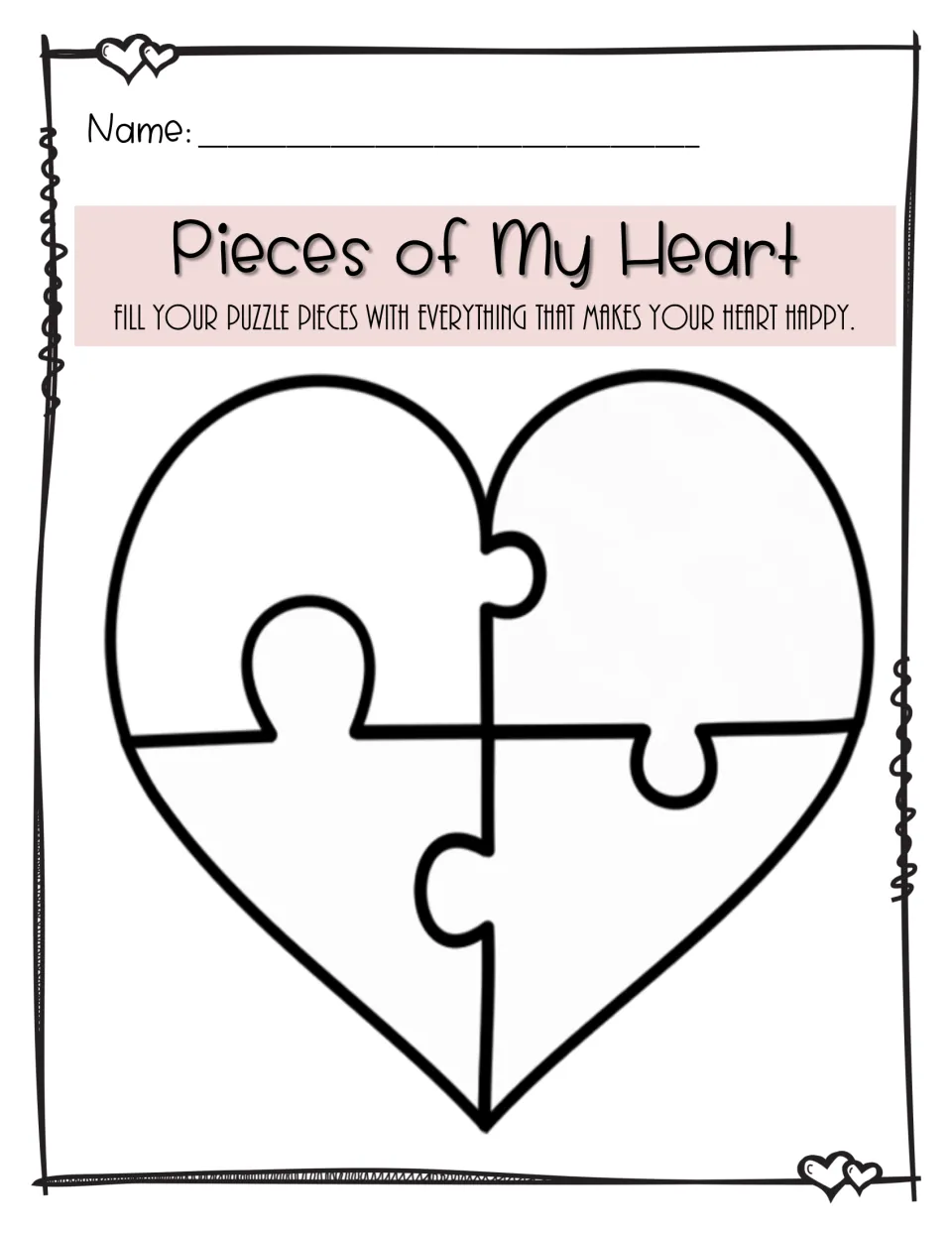 Pieces of My Heart: students fill four heart puzzle pieces with everything that makes their heart happy