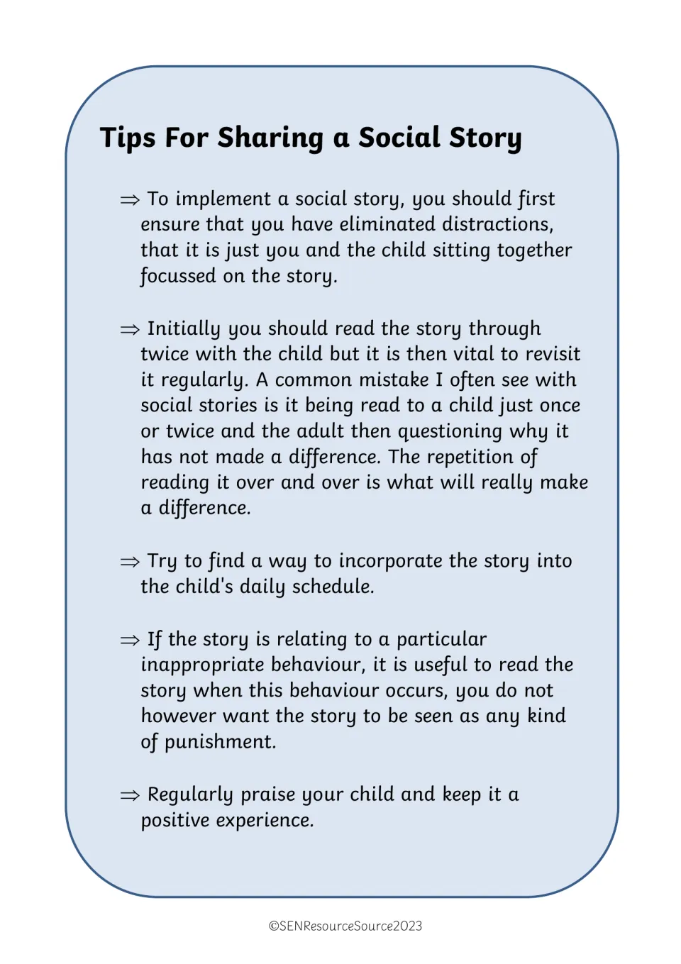 Tips for sharing a social story: adult guidance on removing distractions, rereading often, daily routine and praise
