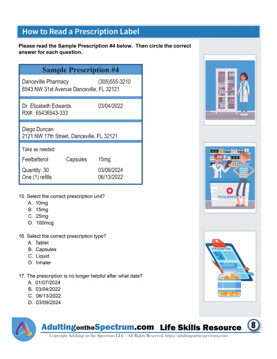 Sample Prescription #4 continued: students choose the dose unit, capsule type and the date after which the drug expires