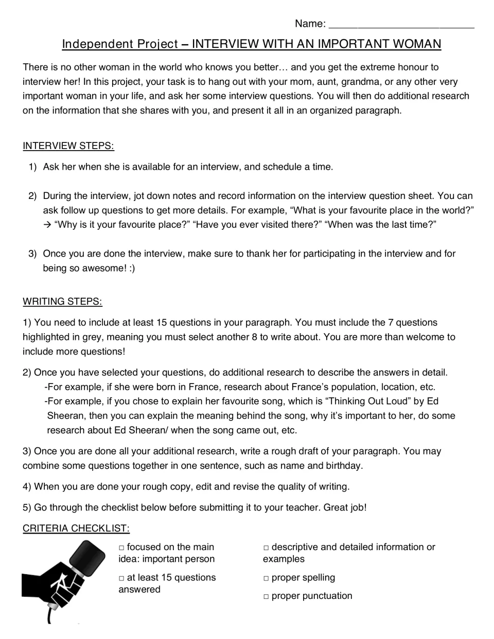 Woman interview project directions: schedule and hold an interview, research answers, write a 15-question paragraph