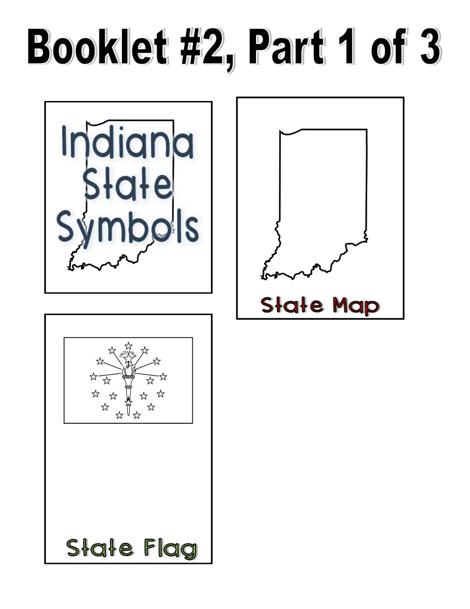 Booklet 2, part 1 in black and white: cut-out title piece, an outline map of Indiana and a torch flag for students to color