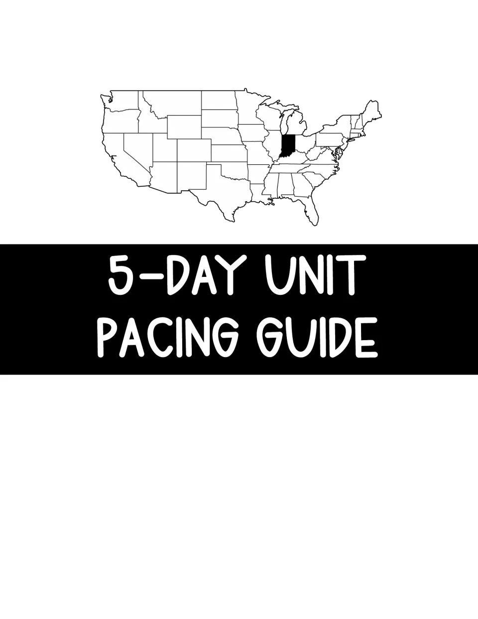 Section divider titled 5-Day Unit Pacing Guide beneath a U.S. outline map with Indiana shaded black
