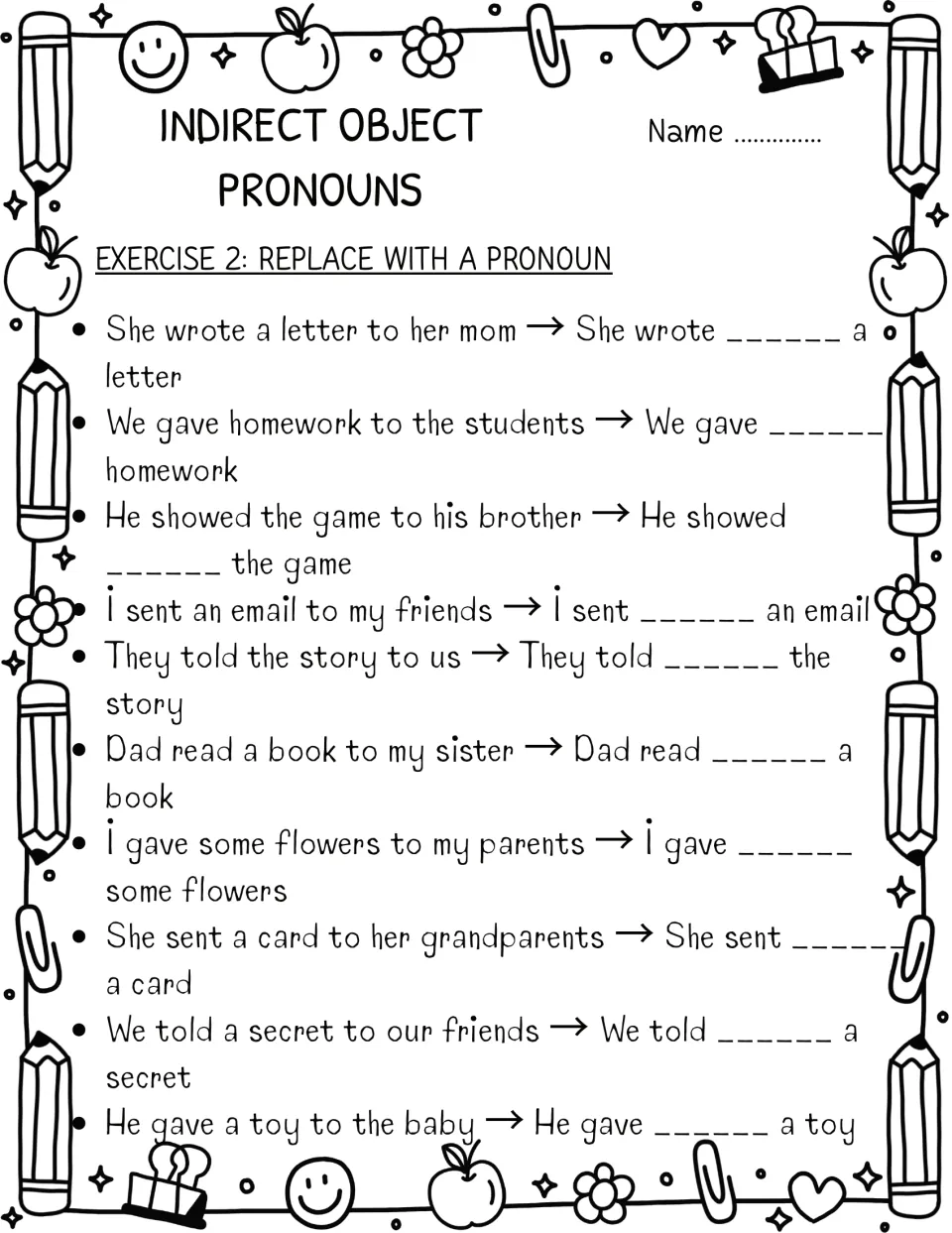 Replacing with a pronoun: students rewrite 10 sentences, writing the indirect object pronoun that stands for the person