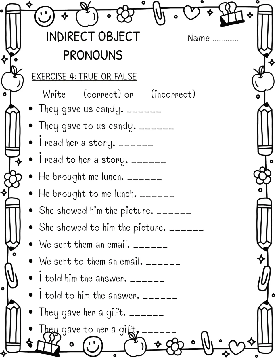 Word order true or false: students mark 14 sentences correct or incorrect, e.g. I read her a story vs I read to her a story