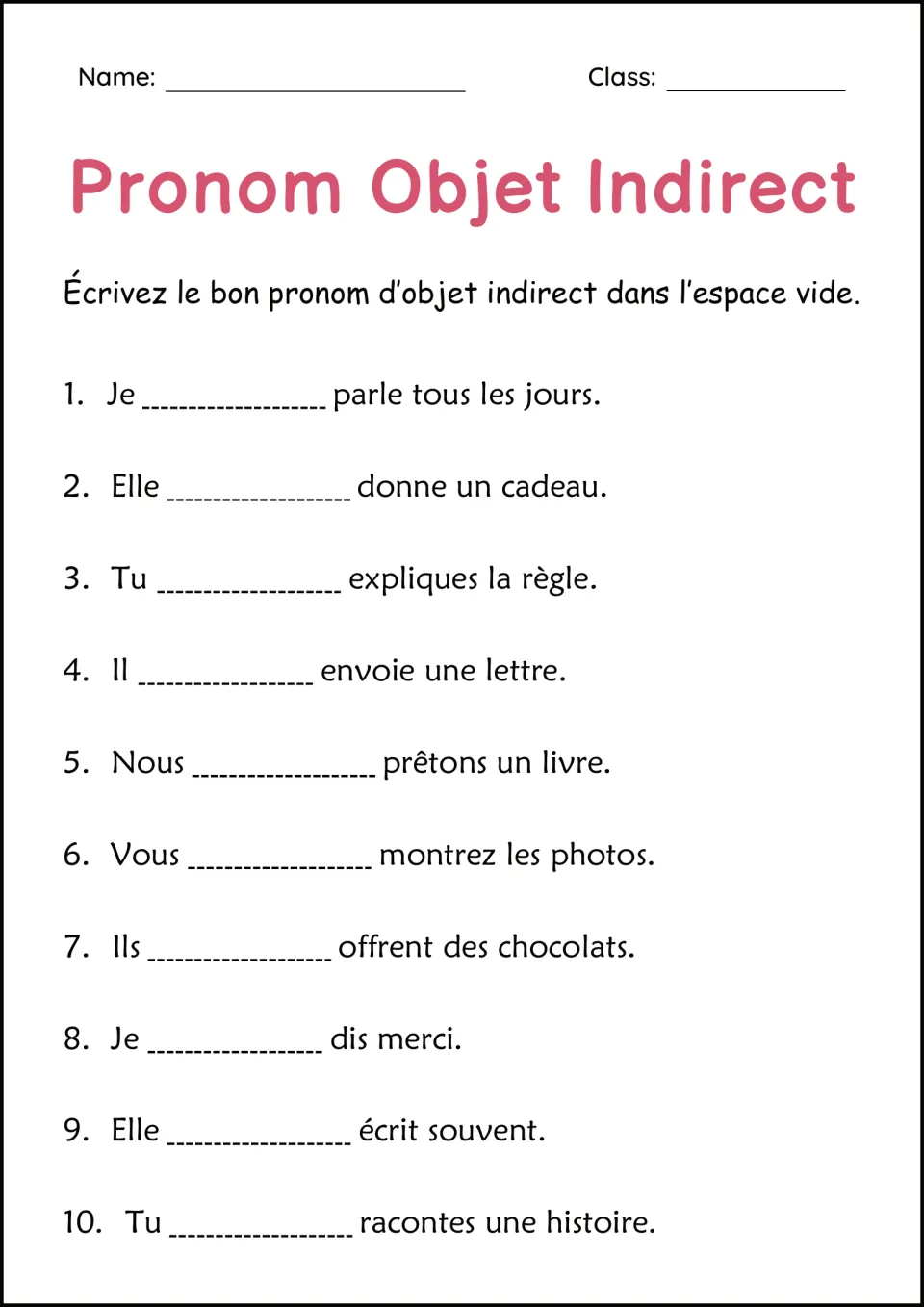 French pronoun practice: complete 10 sentences, including 'Je ___ parle tous les jours' (I speak every day).