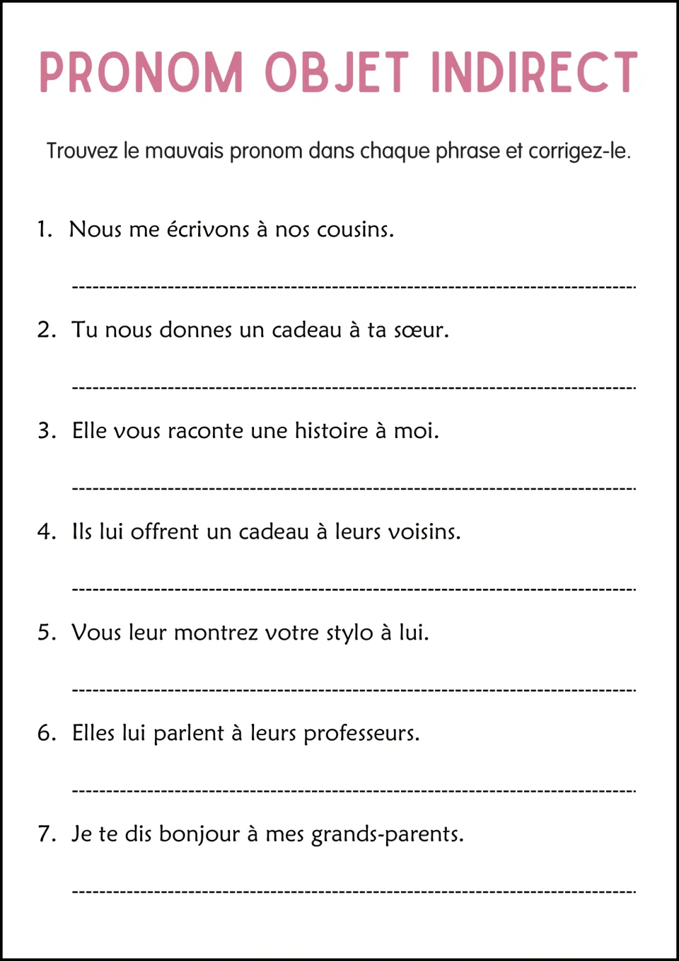 French pronoun error correction: fix seven sentences, including 'Nous me écrivons à nos cousins.'