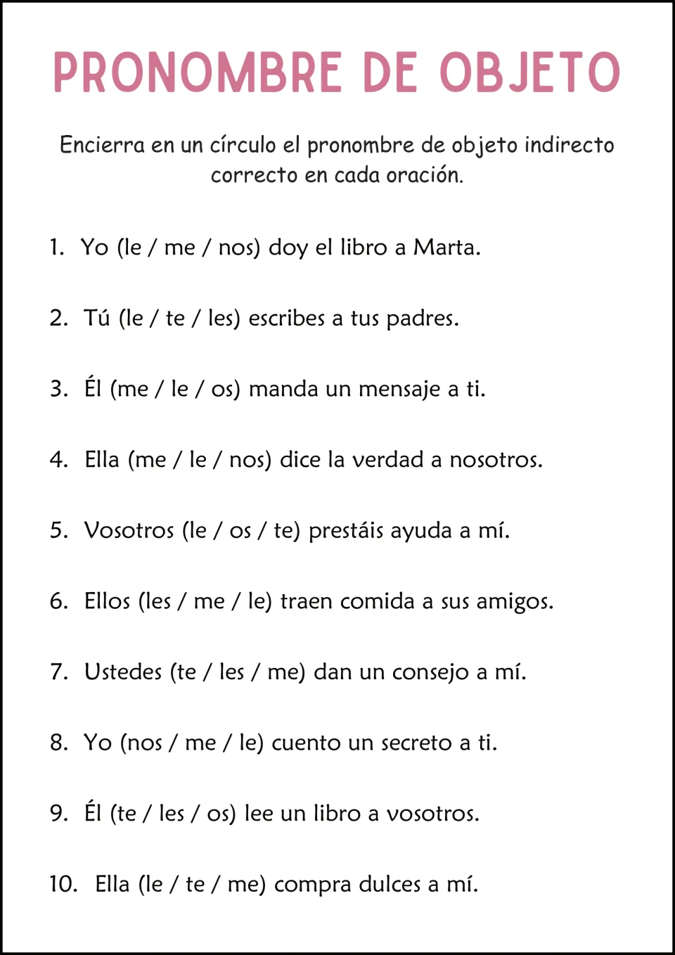 Spanish multiple-choice pronoun practice: 10 sentences about giving books, sending messages and other actions.