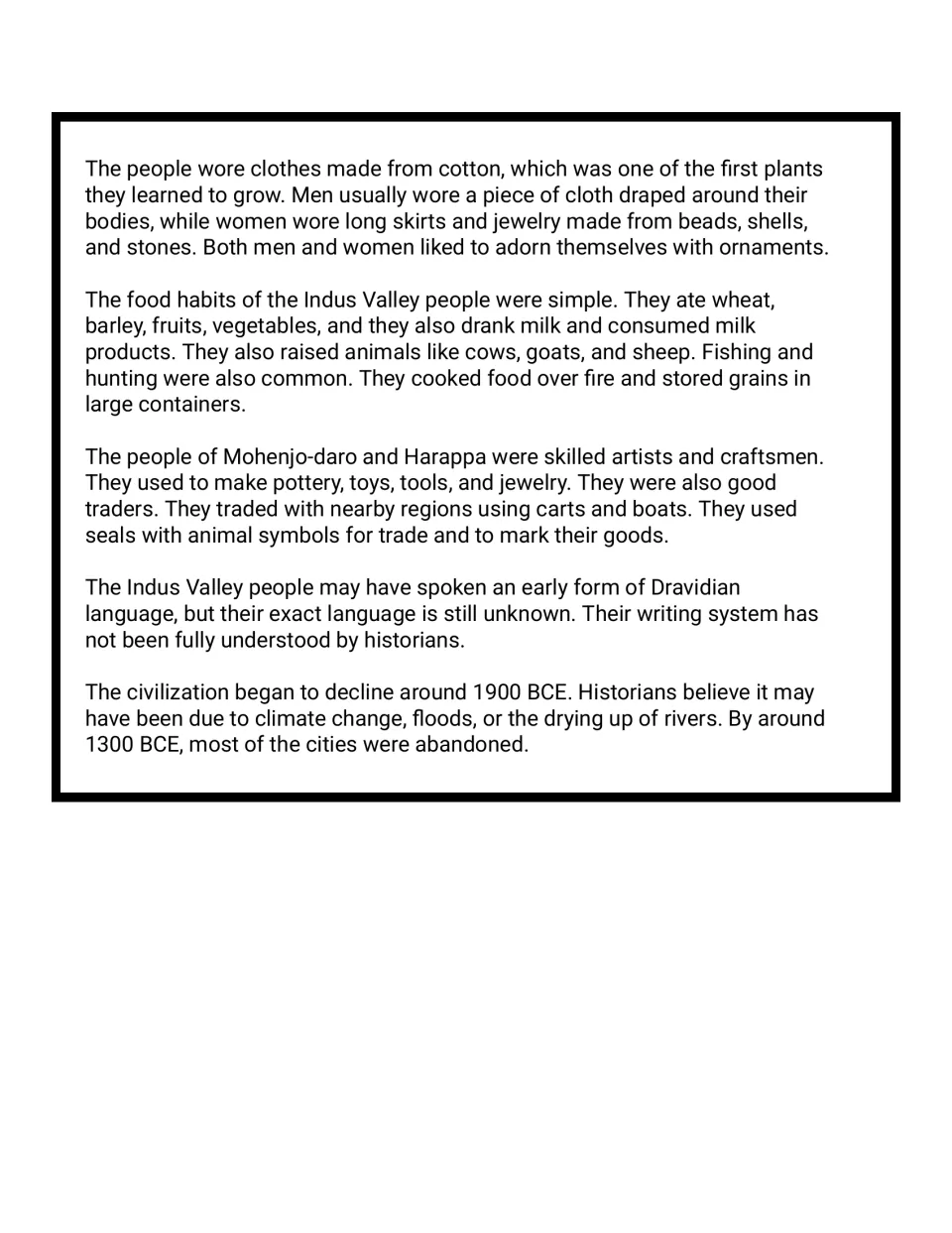 Indus Valley daily life passage: cotton clothing, foods, crafts, trade seals, an unknown language and decline