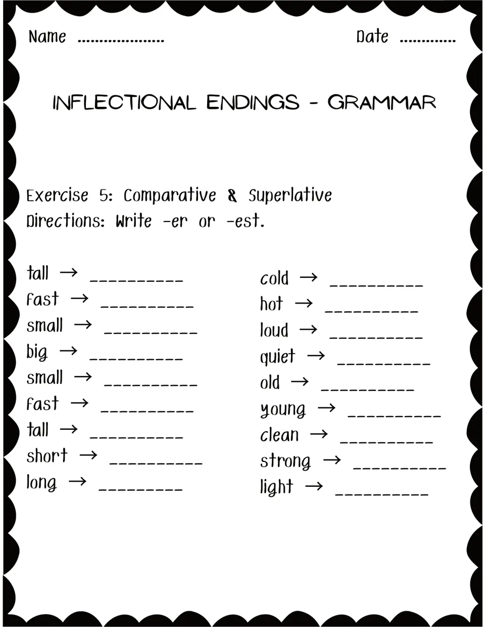 Exercise 5, Comparative and Superlative: students add -er or -est to adjectives such as tall, big, hot, quiet and strong