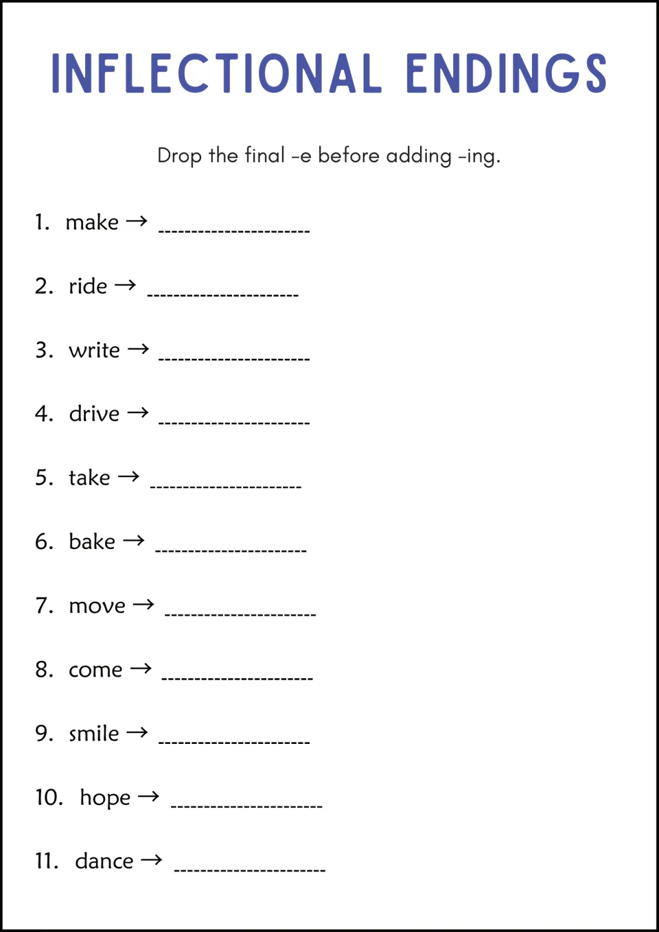 Drop the final e before adding -ing: students write the -ing form of 11 verbs such as make, ride, write and come