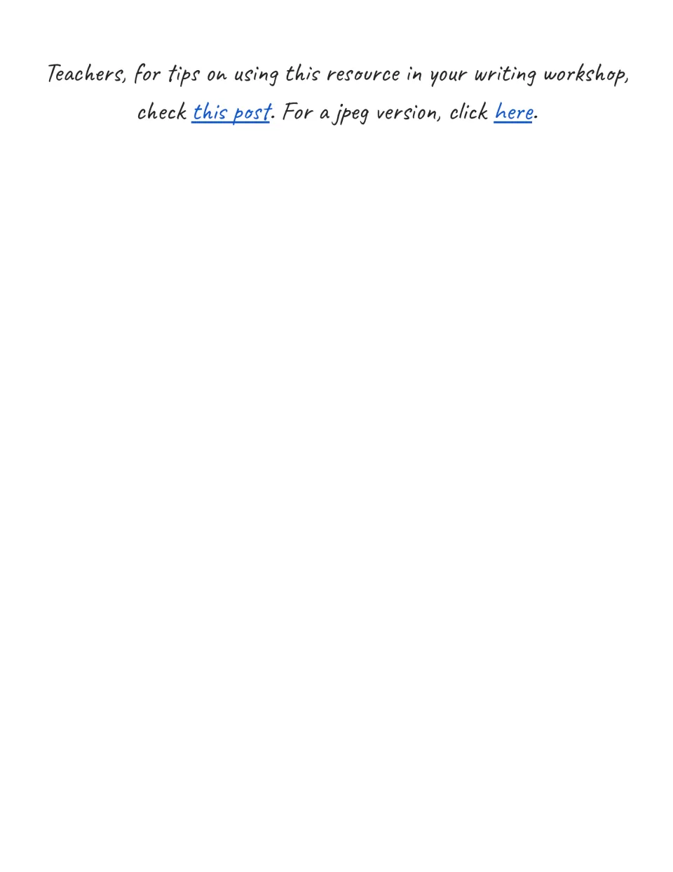 Teacher note linking to a post with tips for using the infographic in writing workshop and to a JPEG version