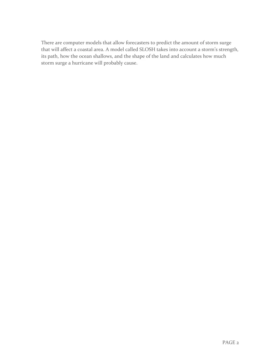 End of Source #3: a short paragraph on how the SLOSH computer model helps forecasters predict hurricane storm surge