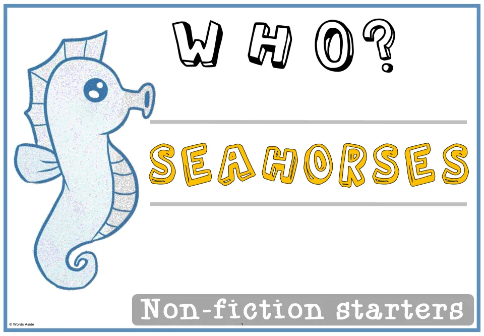 Who? Seahorses cover from Non-fiction starters, showing a large seahorse drawing beside the topic title